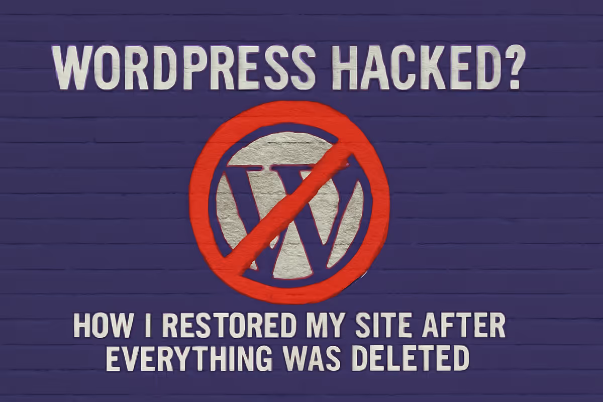 WordPress Site Hacked and Files Deleted? Here&#8217;s How to Recover Without a Backup (Real Recovery Walkthrough)