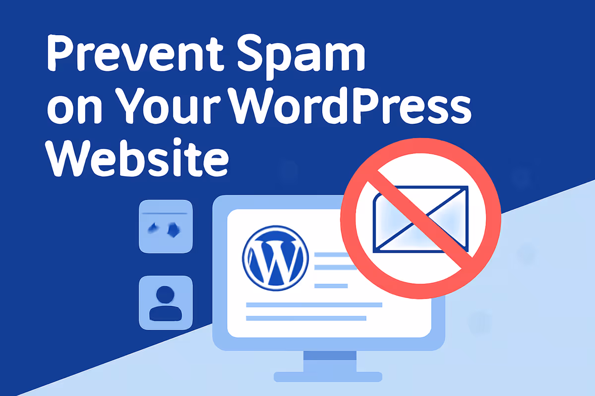 How to Prevent All Types of Spam on Your WordPress Website in 2025